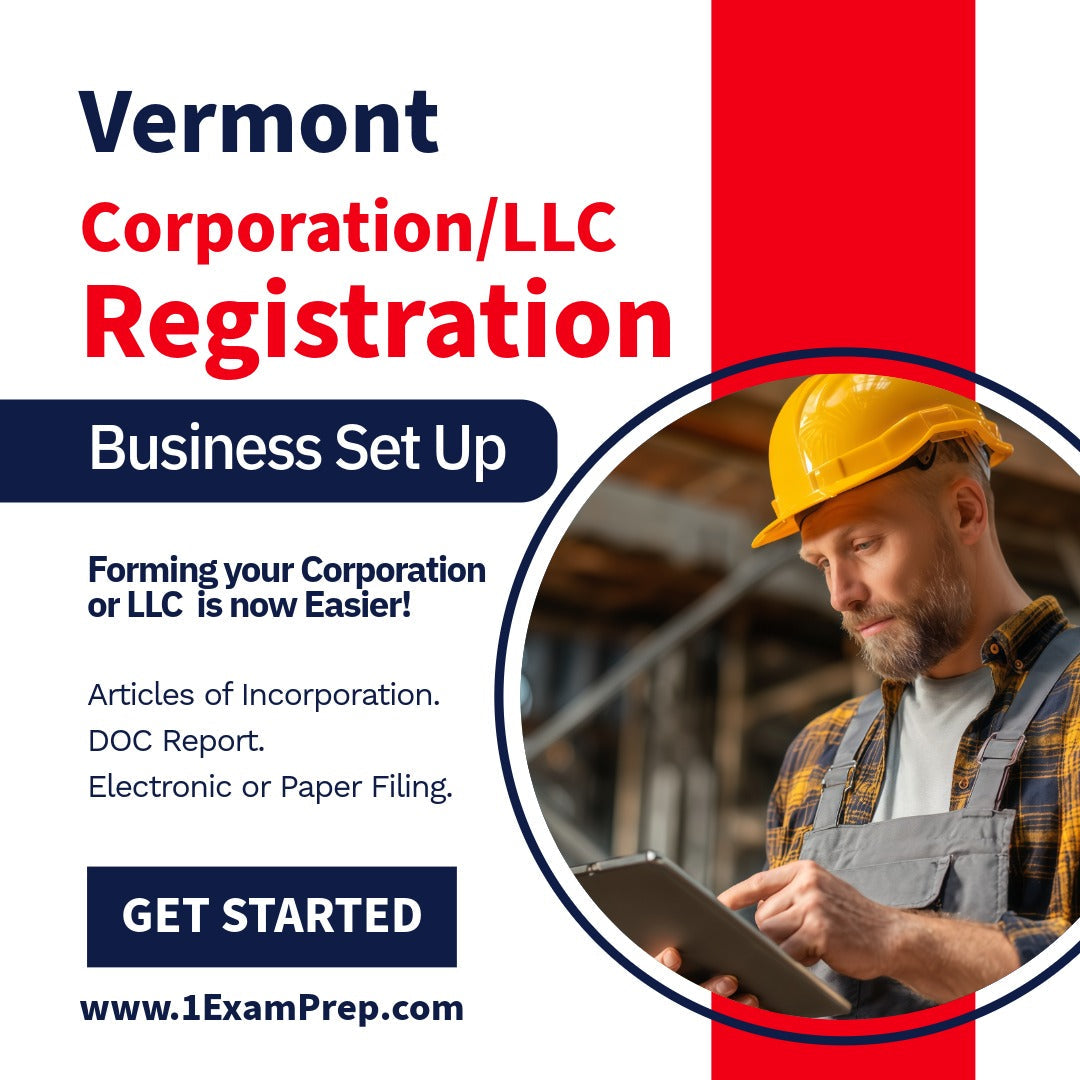 Vermont Corporation or LLC Filing Registration Formation Setup
