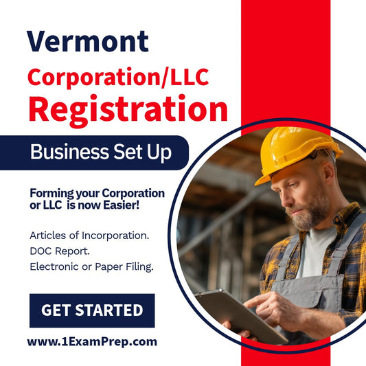 Vermont Corporation or LLC Filing Registration Formation Setup