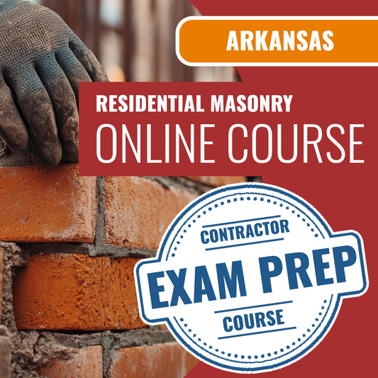 Arkansas Residential Masonry Contractor - Online Exam Prep