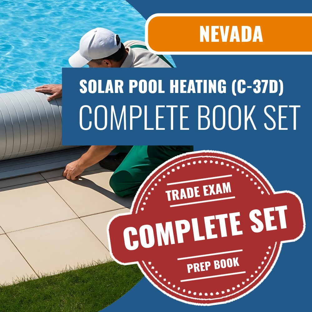 Nevada Solar Pool Heating Contractor (C-37D) Exam Book Package