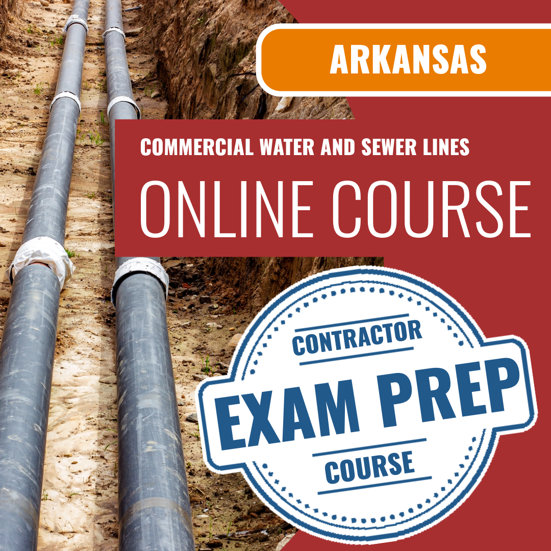 Arkansas Commercial Water and Sewer Lines Contractor - Online Exam Prep