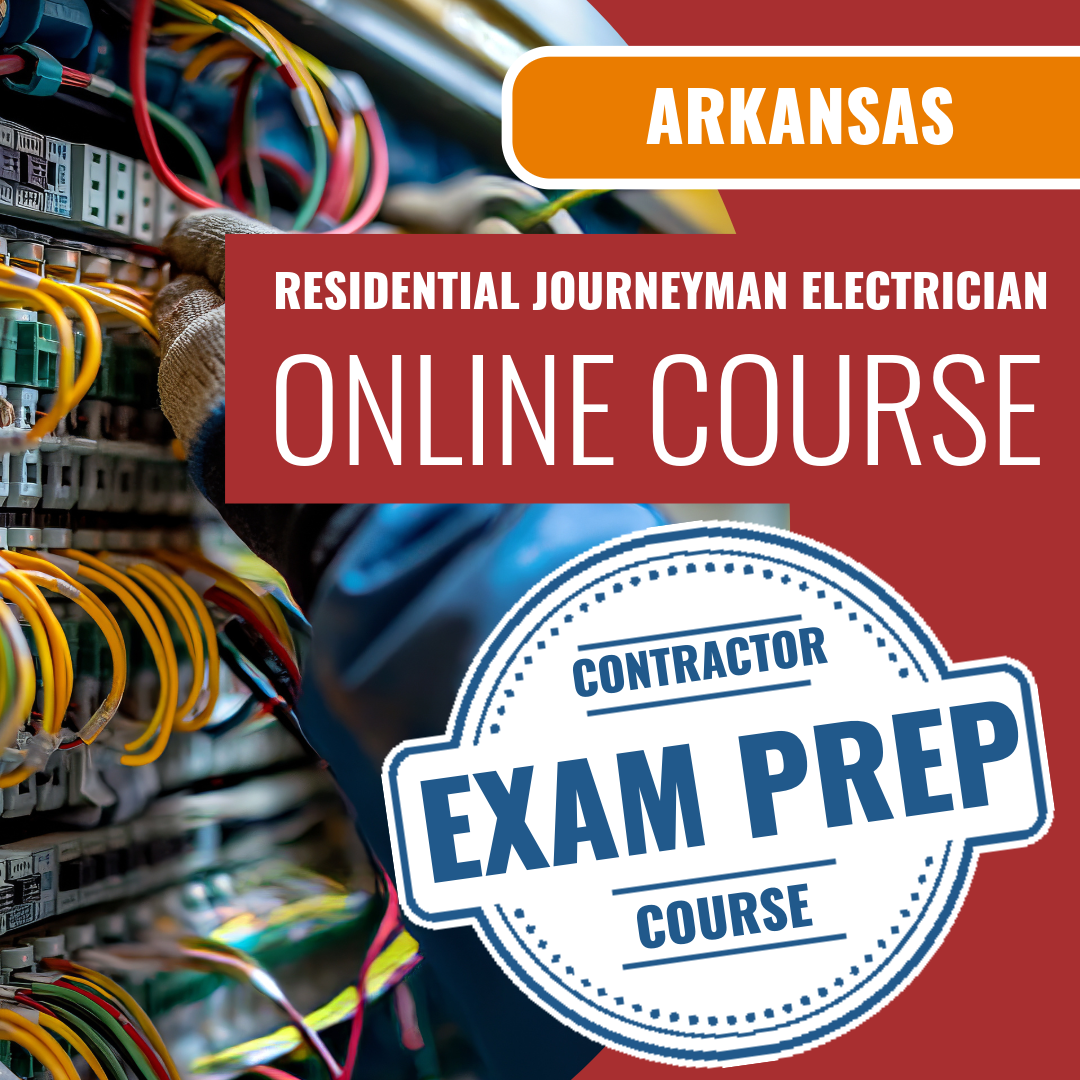 Arkansas Residential Journeyman Electrician Contractor - Online Exam Prep