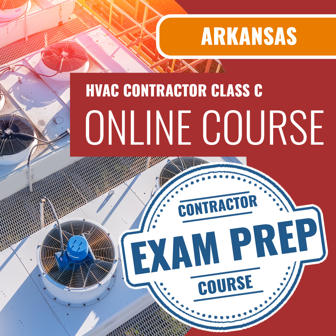 Arkansas Class C HVACR Contractor Exam - Online Exam Prep