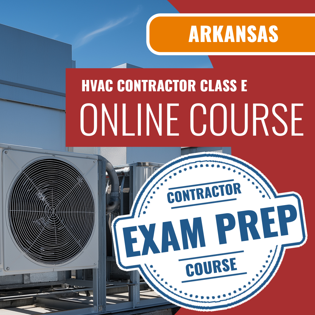 Arkansas Class E HVACR Contractor Exam - Online Exam Prep