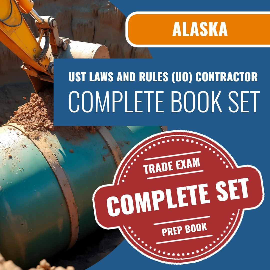 Alaska UST Laws and Rules (UO) Contractor Exam Book Package