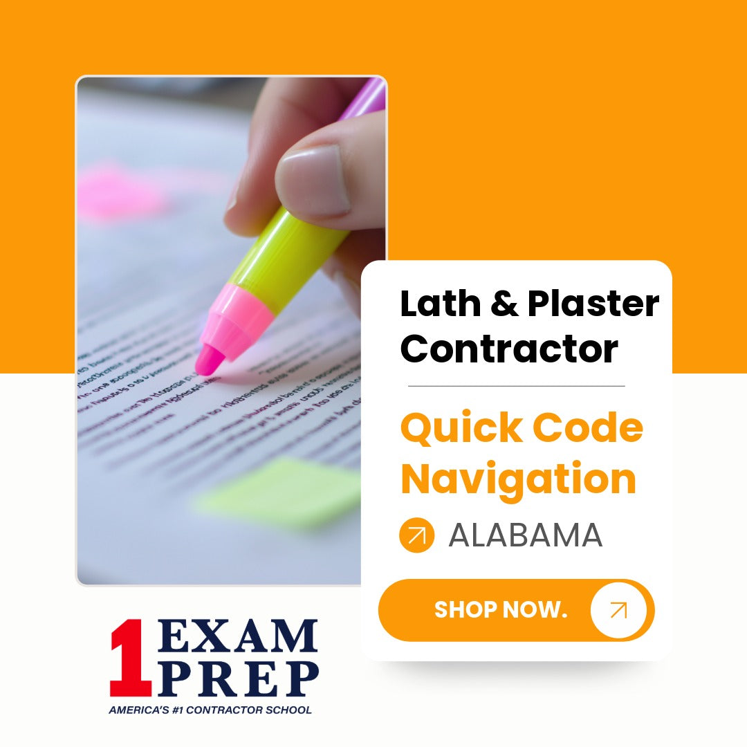 Alabama Lath & Plaster Contractor Exam Quick Code Navigation