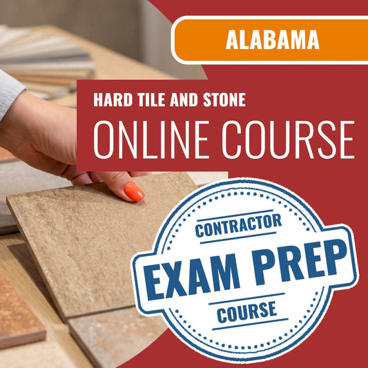 Alabama Hard Tile and Stone Contractor - Online Exam Prep