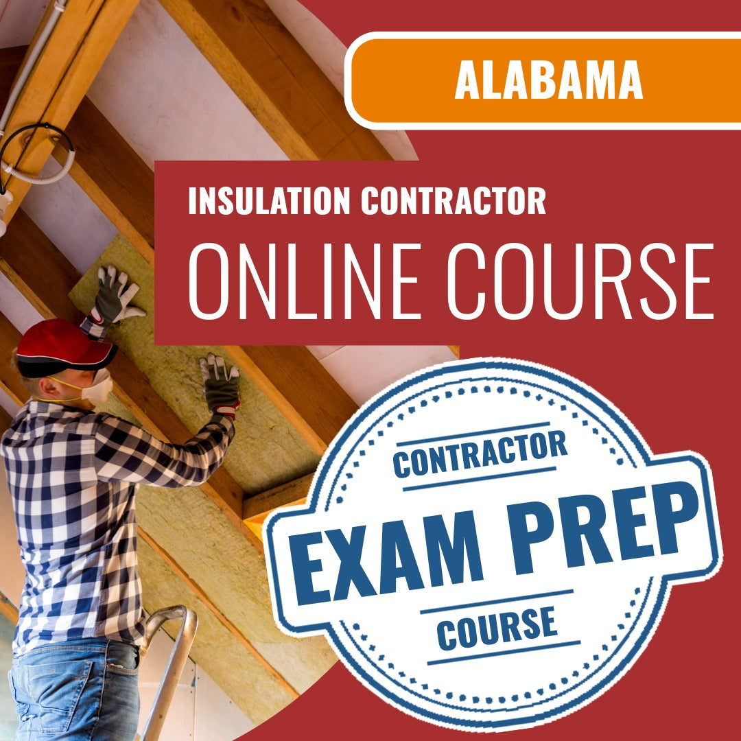 Alabama Insulation Contractor Exam - Online Exam Prep