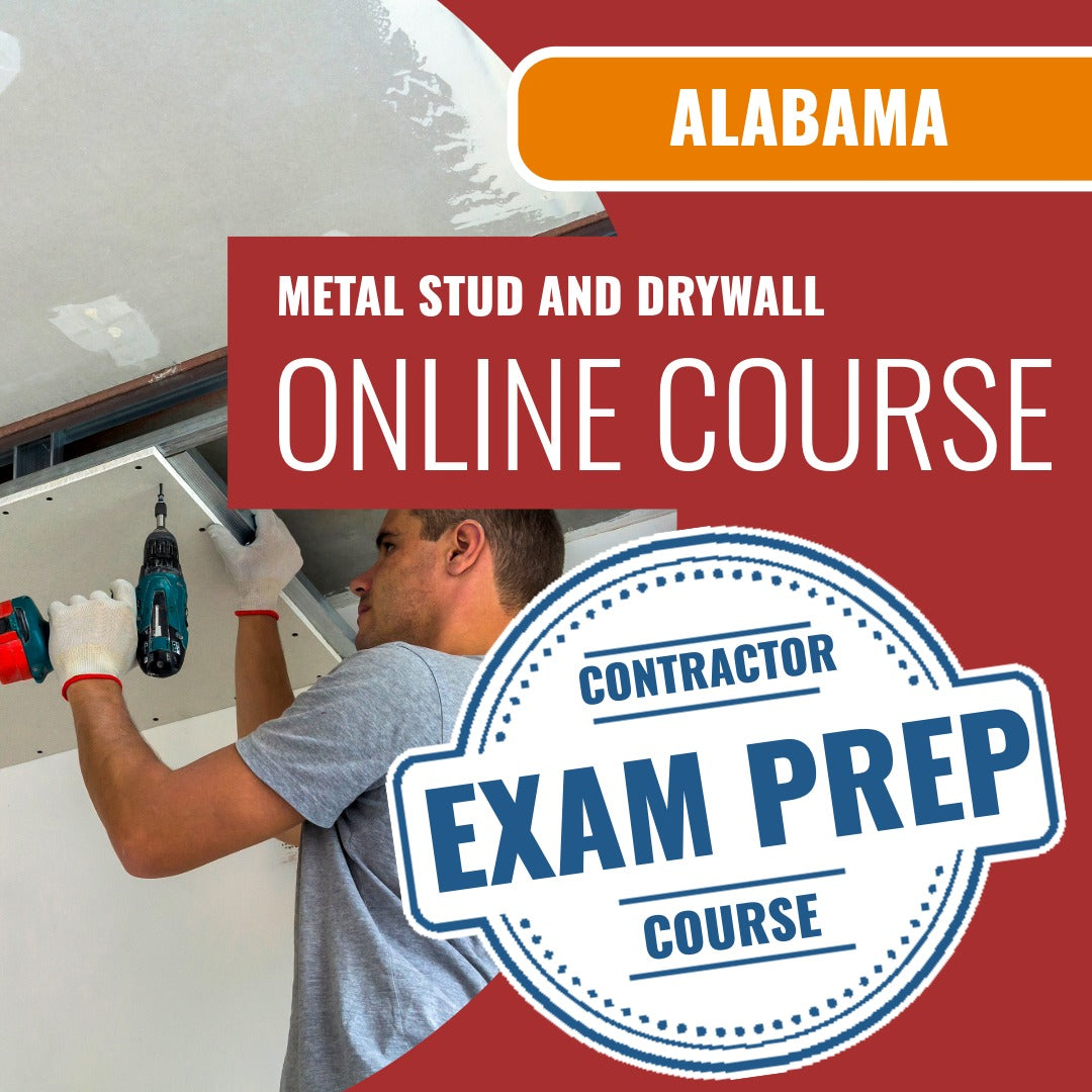 Alabama Metal Stud and Drywall Contractor - Online Exam Prep