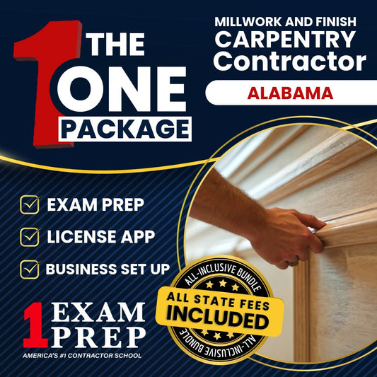 The 1 Package: All-Inclusive Alabama Millwork and Finish Carpentry Contractor Exam, Licensing & Business Setup Solution