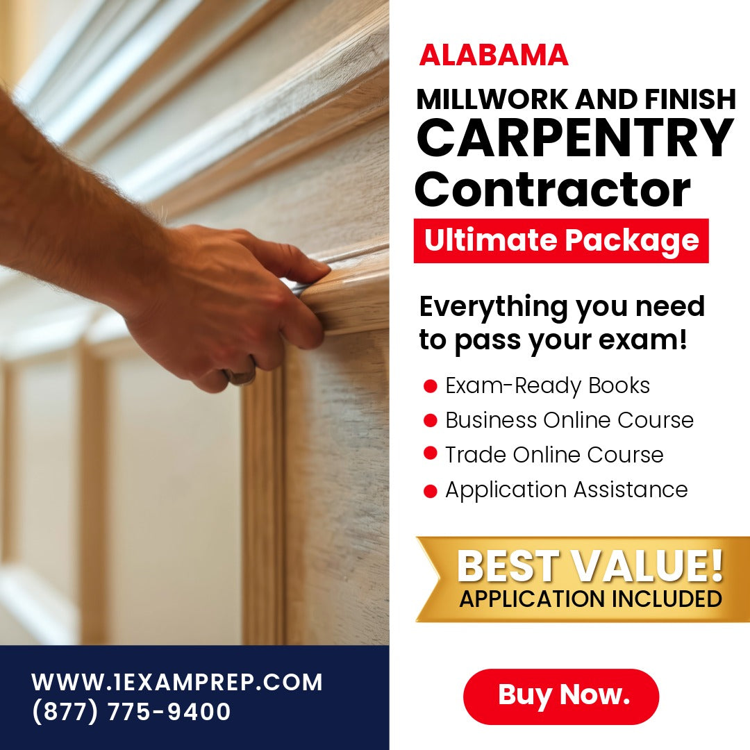 Alabama Millwork and Finish Carpentry Contractor Ultimate Exam Prep Rental Package