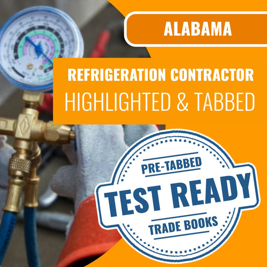 Alabama Refrigeration Contractor Exam Highlighted & Tabbed Book Package