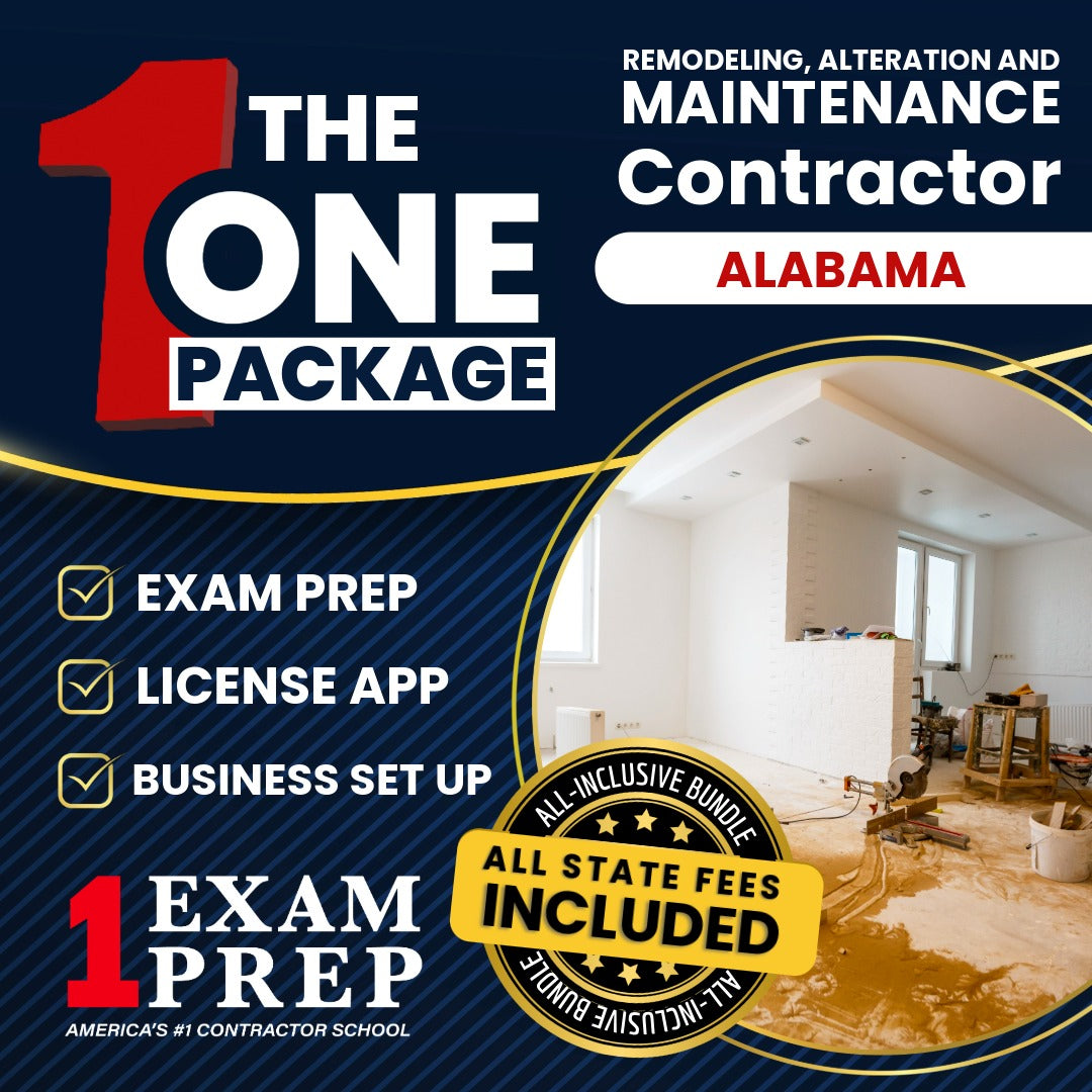 The 1 Package: All-Inclusive Alabama Remodeling, Alteration and Maintenance Contractor Exam, Licensing & Business Setup Solution
