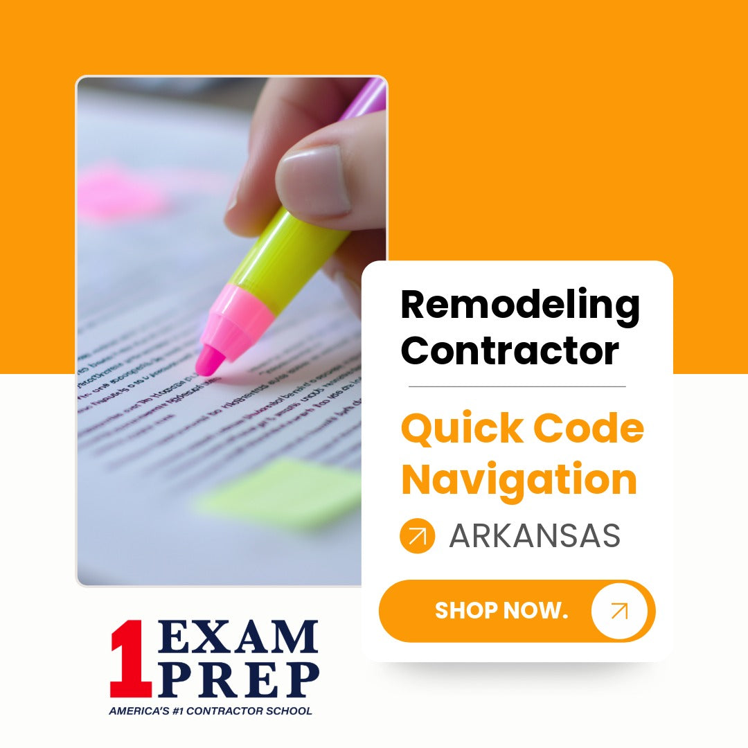 Arkansas Remodeling Contractor Exam Quick Code Navigation