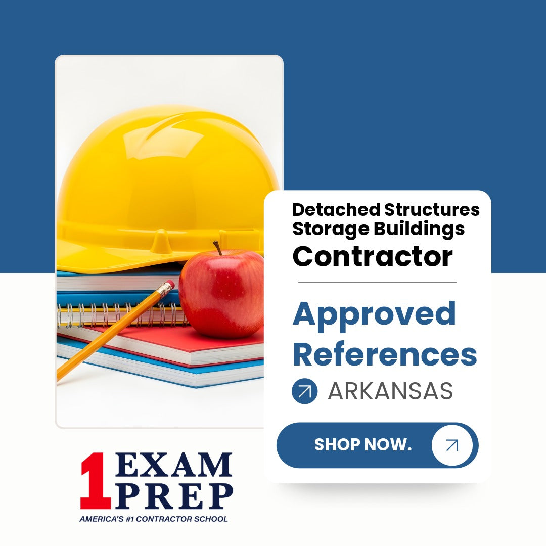 Arkansas Detached Structures Storage Buildings Contractor Exam Approved References