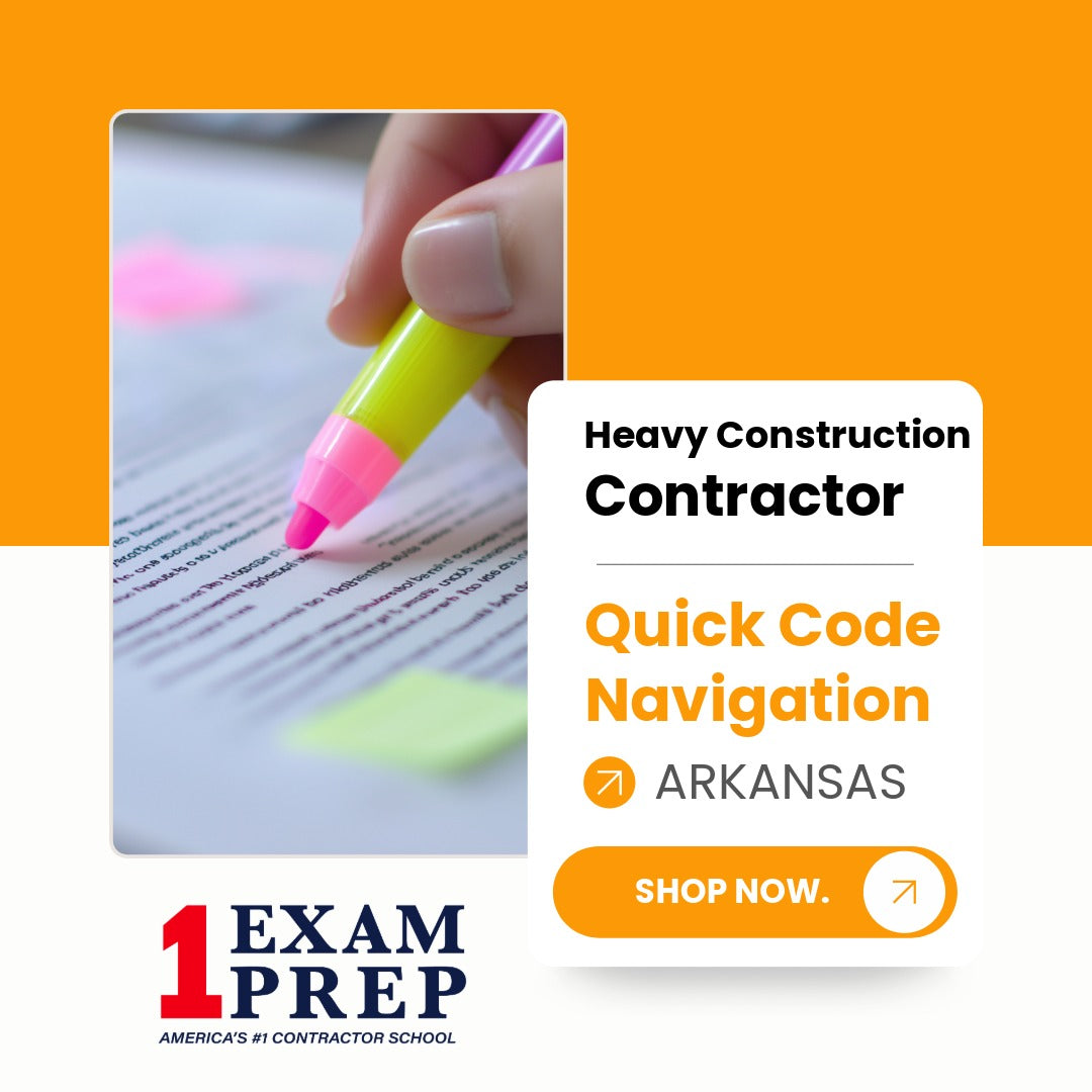 Arkansas Heavy Construction Contractor Exam Quick Code Navigation