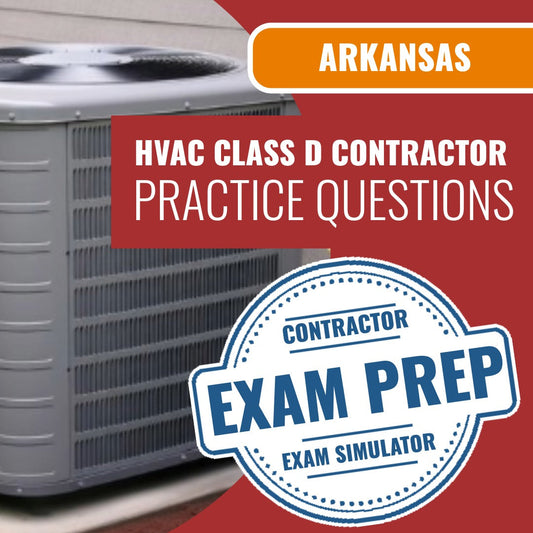 Arkansas Class D HVACR Contractor Exam - Online Practice Questions