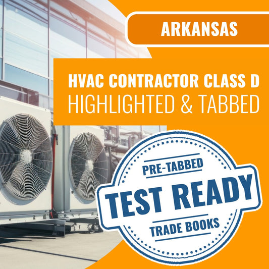 Arkansas Class D HVACR Contractor Highlighted & Tabbed Book Package