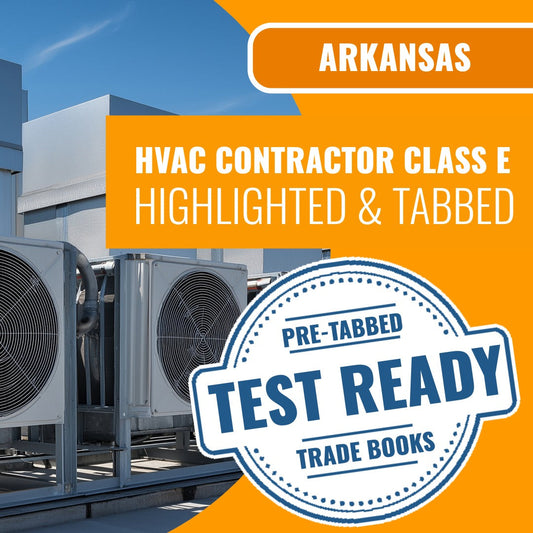 Arkansas Class E HVACR Contractor Highlighted & Tabbed Book Package