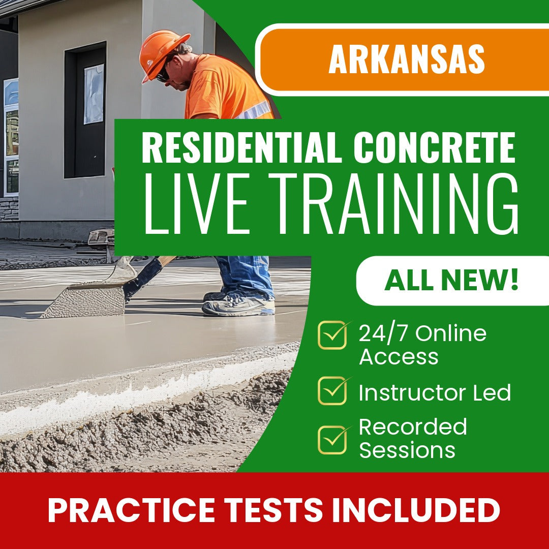 Arkansas Residential Concrete Contractor Exam Prep - Live Virtual + Self Study Training