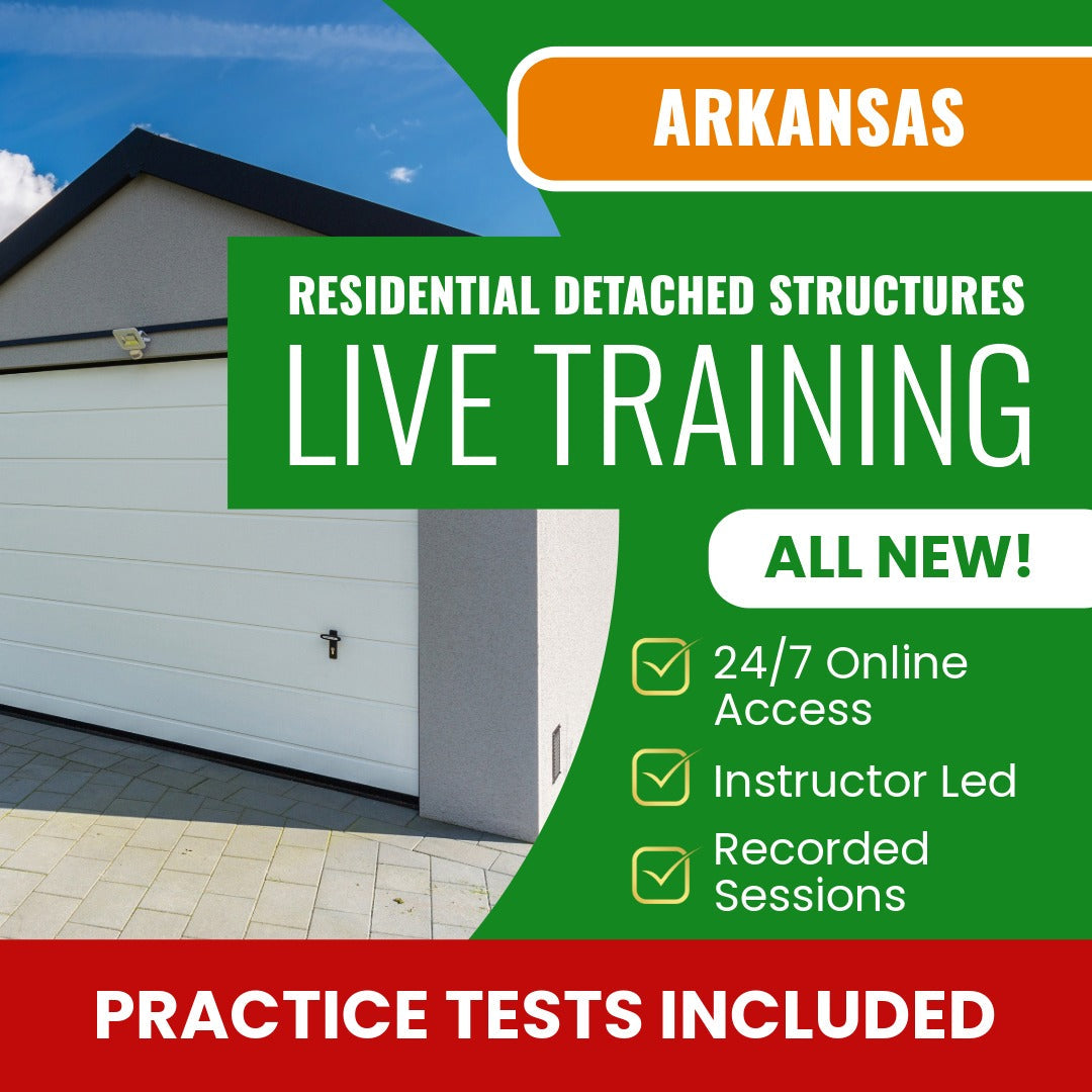 Arkansas Residential Detached Garage, Storage Buildings, Detached Structures, Metal Buildings Contractor Exam Prep - Live Virtual + Self Study Training
