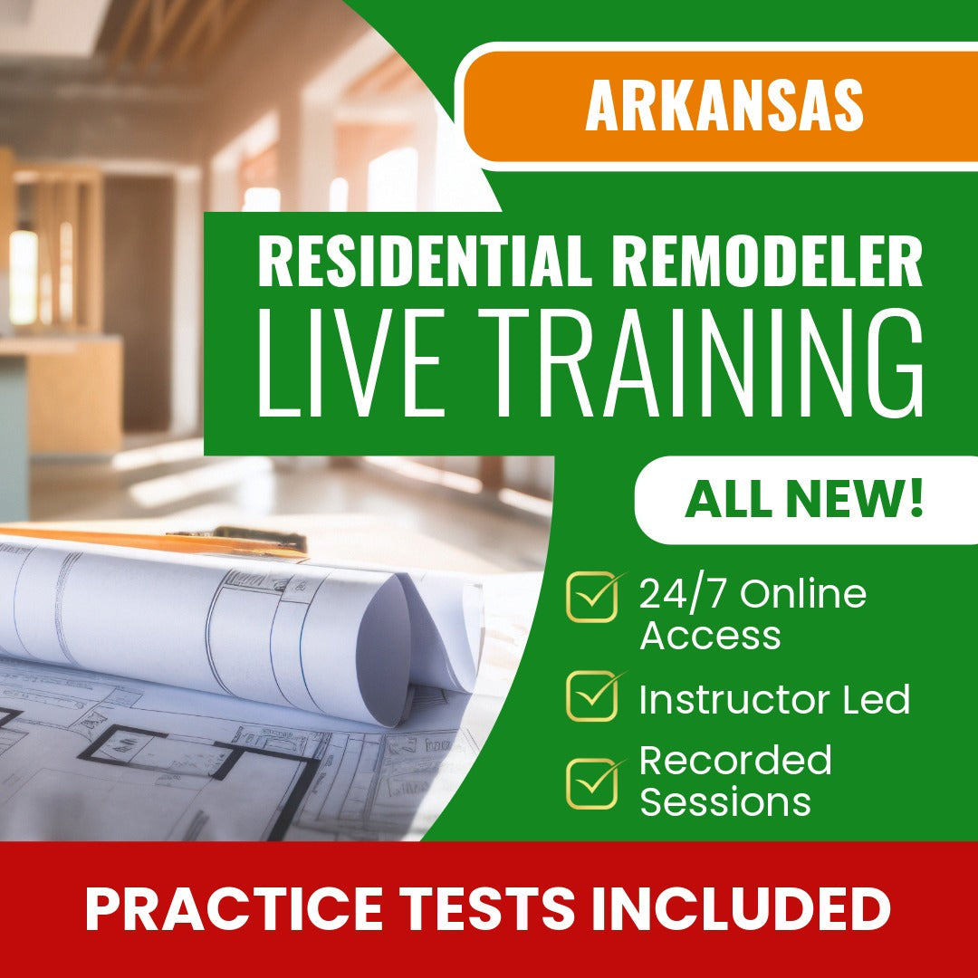 Arkansas Residential Remodeler Contractor Exam Prep - Live Virtual + Self Study Training