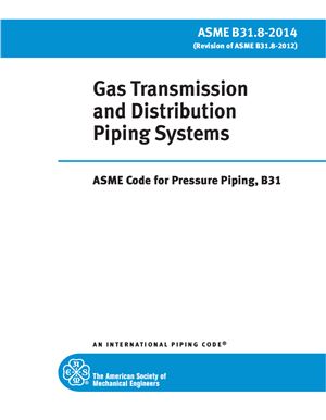 ASME B31.8-2014: Gas Transmission And Distribution Piping Systems