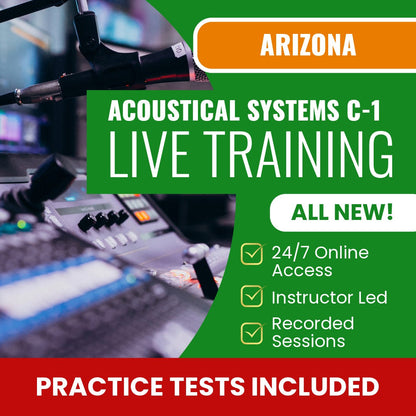 Arizona Acoustical Systems Commercial Contractor (C-1) Exam Prep - Live Virtual + Self Study Training