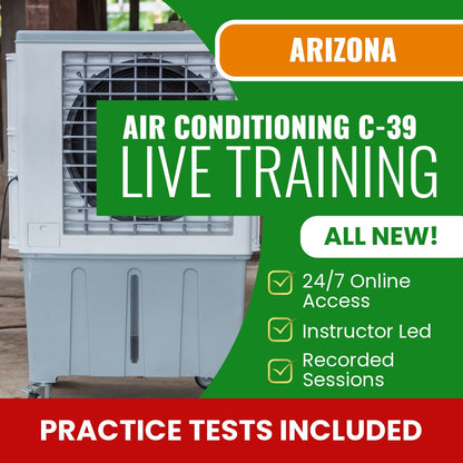 Arizona Air Conditioning and Refrigeration Commercial Contractor (C-39) Exam Prep - Live Virtual + Self Study Training