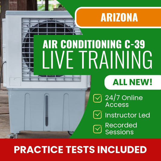 Arizona Air Conditioning and Refrigeration Commercial Contractor (C-39) Exam Prep - Live Virtual + Self Study Training