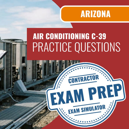 Arizona Air Conditioning and Refrigeration Commercial Contractor (C-39) Exam - Online Practice Questions
