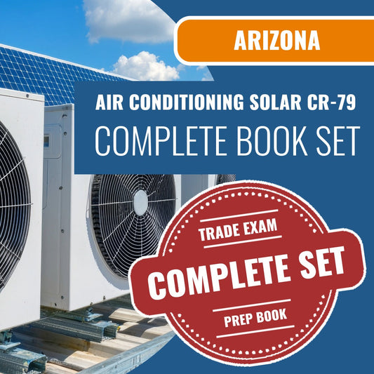 Arizona Air Conditioning and Refrigeration, Including Solar Residential / Commercial Contractor (CR-79) Exam Book Package