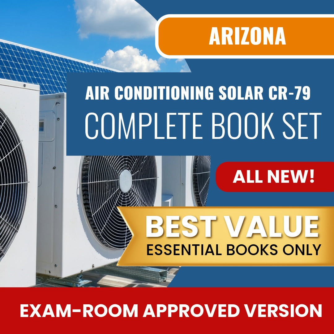 Arizona Air Conditioning and Refrigeration, Including Solar Residential / Commercial Contractor (CR-79) Books Allowed into Exam Package