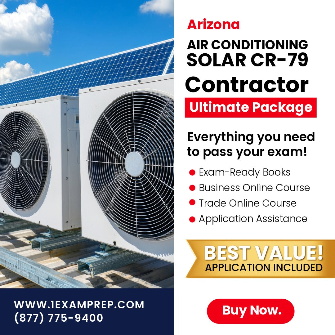 Arizona Air Conditioning and Refrigeration, Including Solar Residential / Commercial Contractor (CR-79) Ultimate Exam Prep Rental Package