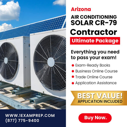 Arizona Air Conditioning and Refrigeration, Including Solar Residential / Commercial Contractor (CR-79) Ultimate Exam Prep Rental Package