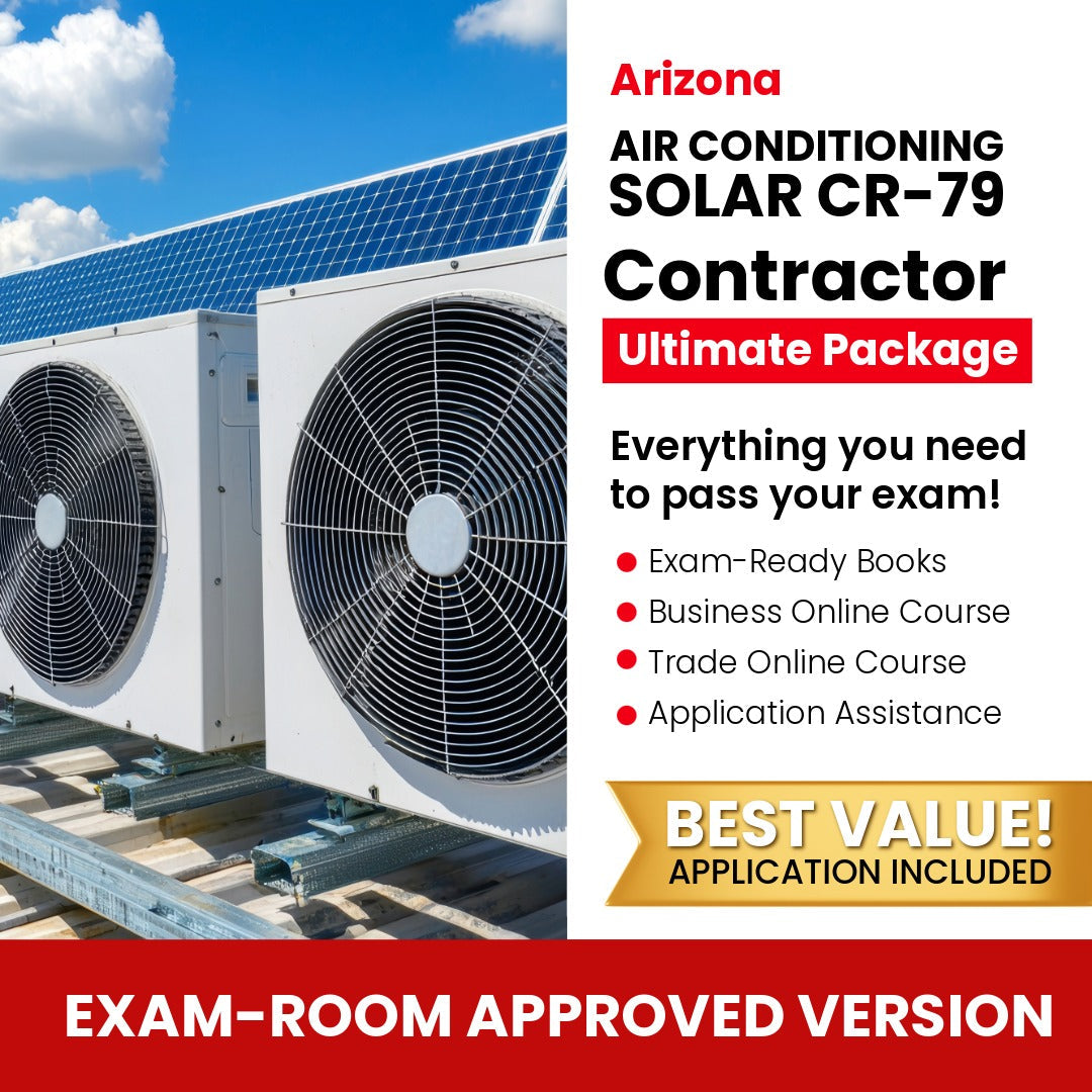Arizona Air Conditioning and Refrigeration, Including Solar Residential / Commercial Contractor (CR-79) Ultimate Books Exam Room Approved + Course + Application Package
