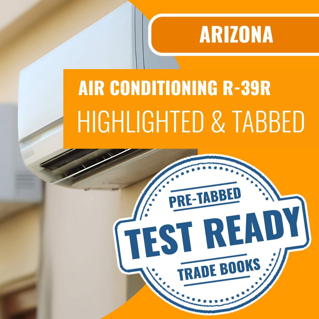 Arizona Air Conditioning and Refrigeration Residential Contractor (R-39R) Highlighted & Tabbed Book Package