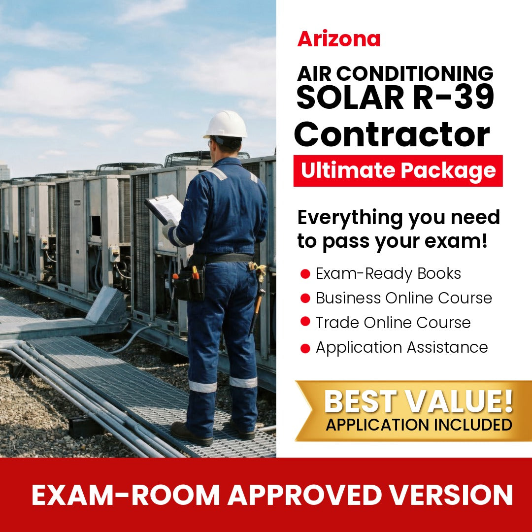 Arizona Air Conditioning and Refrigeration, Including Solar Residential Contractor (R-39) Ultimate Books Exam Room Approved + Course + Application Package 