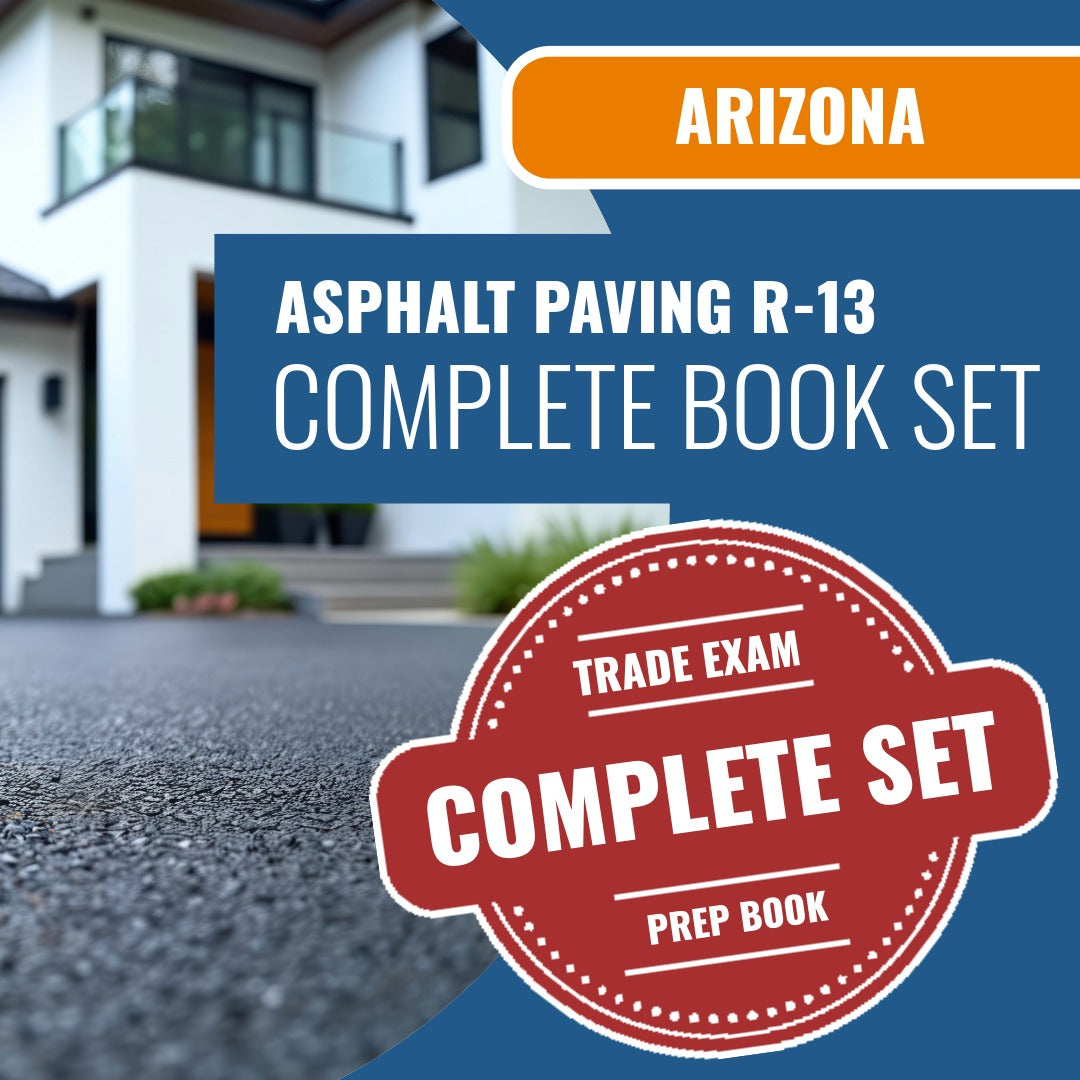 Arizona Asphalt Paving Residential Contractor (R-13) Exam Book Package