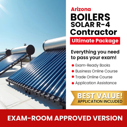 Arizona Boilers, Including Solar Residential Contractor (R-4) Ultimate Books Exam Room Approved + Course + Application Package