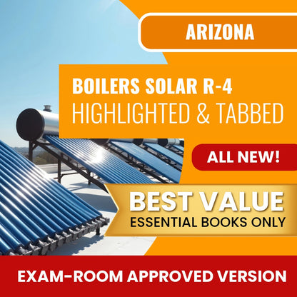 Arizona Boilers, Including Solar Residential Contractor (R-4) Highlighted & Tabbed Books Allowed into Exam Package