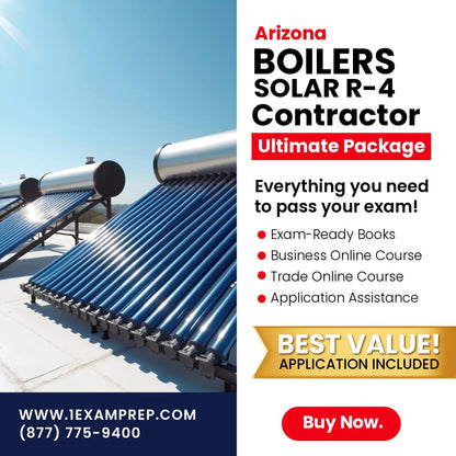 Arizona Boilers, Including Solar Residential Contractor (R-4) Ultimate Exam Prep Rental Package