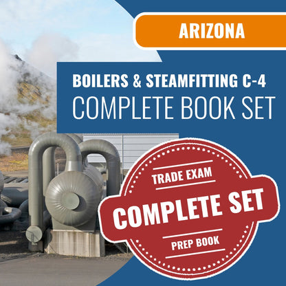 Arizona Boilers, Steam fitting and Process Piping Commercial Contractor (C-4) Exam Book Package