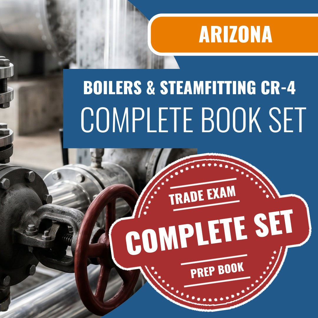 Arizona Boilers, Steamfitting and Process Piping Residential / Commercial Contractor (CR-4) Exam Book Package
