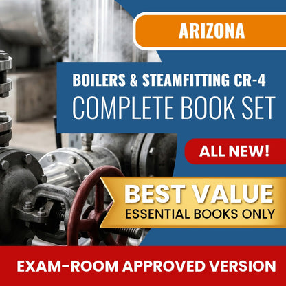 Arizona Boilers, Steamfitting and Process Piping Residential / Commercial Contractor (CR-4) Books Allowed into Exam Package