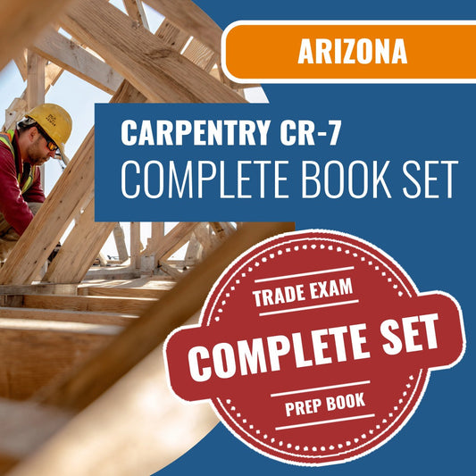 Arizona Carpentry Residential / Commercial Contractor (CR-7) Exam Book Package
