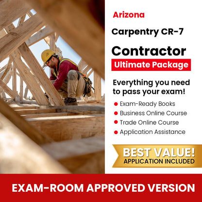 Arizona Carpentry Residential / Commercial Contractor (CR-7) Ultimate Books Exam Room Approved + Course + Application Package