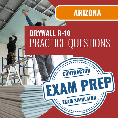 Arizona Drywall Residential Contractor (R-10) Exam - Online Practice Questions