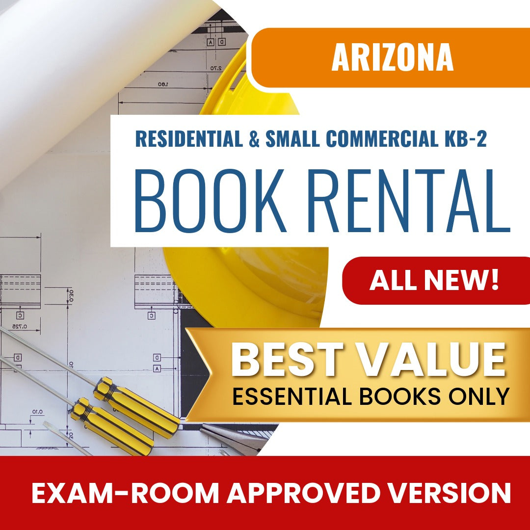 Arizona Dual Residential and Small Commercial Contractor (KB-2) - Books & Course Rental - Exam Room Approved