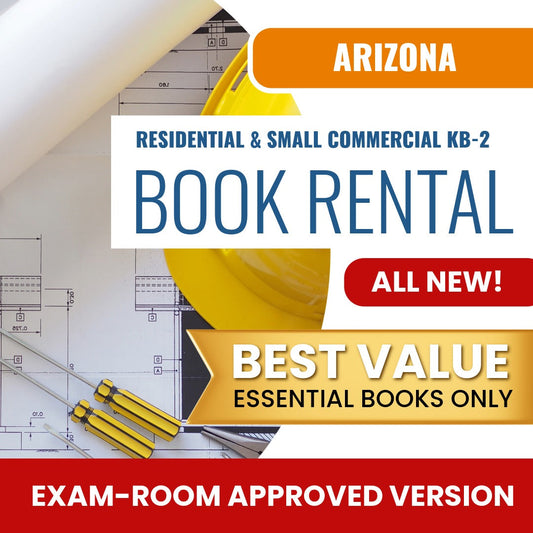 Arizona Dual Residential and Small Commercial Contractor (KB-2) - Books & Course Rental - Exam Room Approved